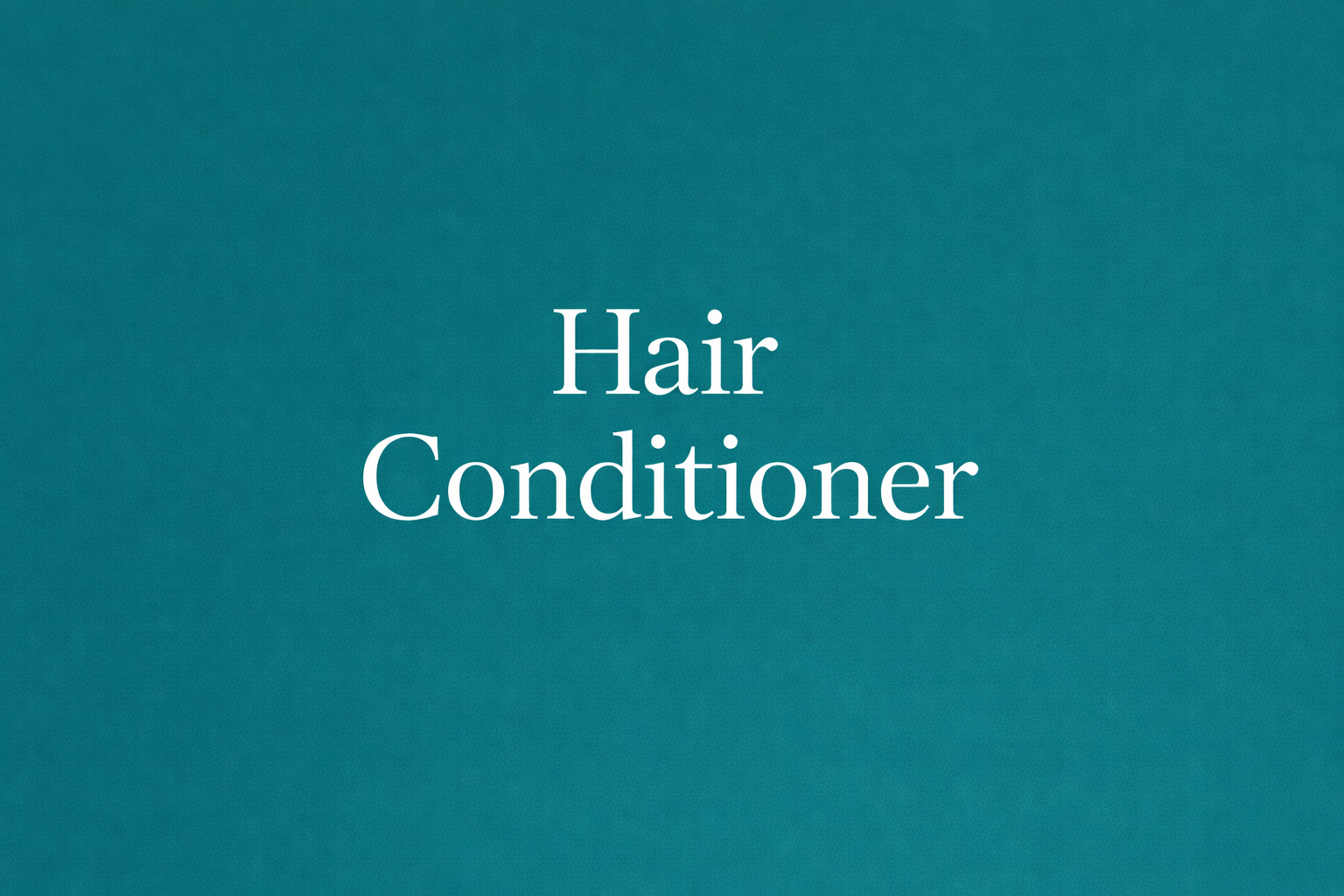 Hair Conditioner